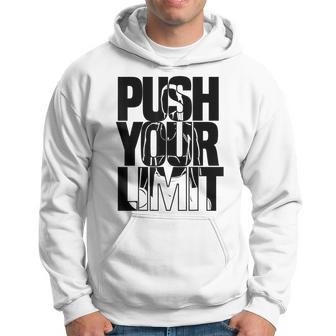 Push Your-Limit Gym Workout Hoodie - Monsterry