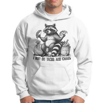Raccoon Tacos And Chaos Mexican Food Lover Quote Hoodie - Monsterry