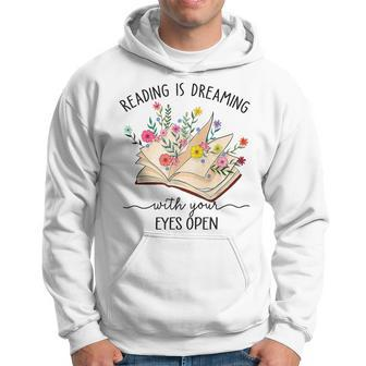 Reading Is Dreaming With Your Eyes Open Bookworm Librarian Hoodie - Thegiftio UK