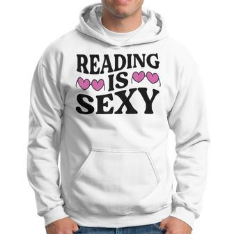 Reading Is Sexy Book Lover Bookworm Book Reader Hoodie - Monsterry DE