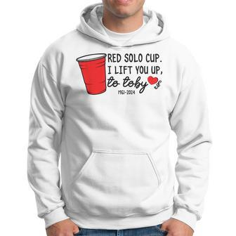 Red Solo Cup I Lift You Up To Toby Hoodie - Monsterry UK