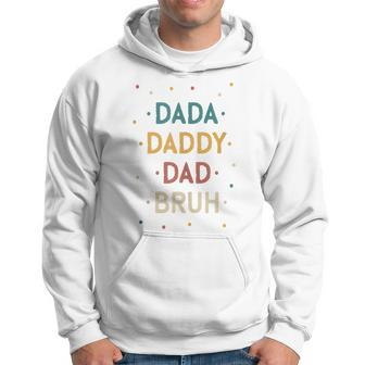 Retro Dada Daddy Dad Bruh Fathers Day Hoodie - Seseable