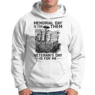 Retro Memorial Day Is For Them Veteran's Day Is For Me Hoodie | Mazezy DE
