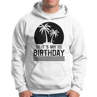 Retro Sunset Happy Birthday T Hawaiian Its My Birthday Hoodie - Thegiftio UK