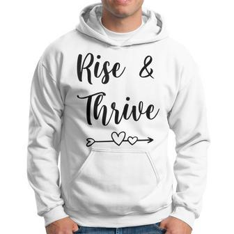 Rise & Thrive Motivational Quotes Hoodie - Monsterry DE