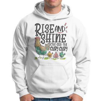 Rise And Shine Give God The Glory Glory Chicken Hoodie - Monsterry DE