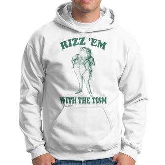 Rizz Em With The Tism Meme Frog Lover Hoodie - Thegiftio UK