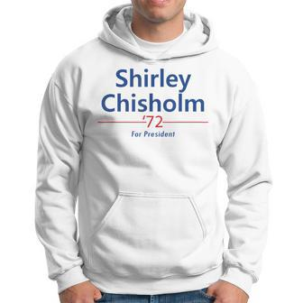 Shirley Chisholm For President 1972 Light Hoodie - Monsterry