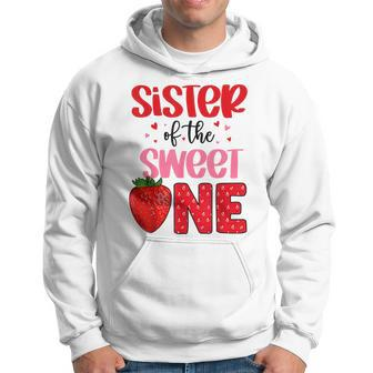 Sister Of The Sweet One Strawberry Birthday Family Party Hoodie - Seseable