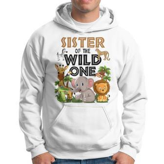 Sister Of The Wild One Birthday 1St Safari Jungle Family Hoodie - Thegiftio UK