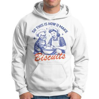 So This Is How You Make Biscuits Meme Cat Baking Retro Hoodie - Seseable