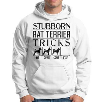 Stubborn Rat Terrier Tricks Rat Terrier Hoodie - Monsterry