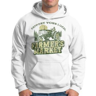 Support Your Local Farmers Market Vintage Tractor Retro Hoodie - Monsterry DE