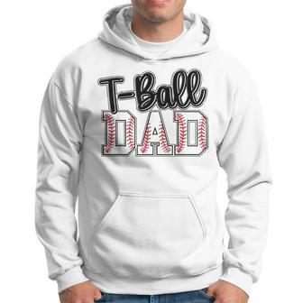 T Ball Dad Cute Groovy Loud Daddy And Proud Dad Father's Day Hoodie - Seseable