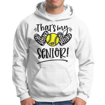 That's My Senior Number 69 Senior Softball Number 69 Hoodie - Monsterry CA