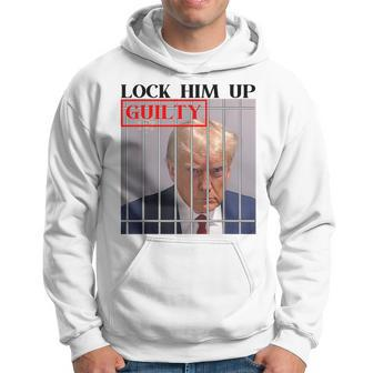 Trump Hot Lock Him Up Guilty Jail Prison Anti-Trump Hoodie - Monsterry DE