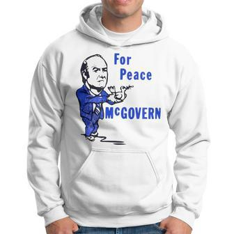 Vintage George Mcgovern For Peace Vote Mcgovern Hoodie - Monsterry UK