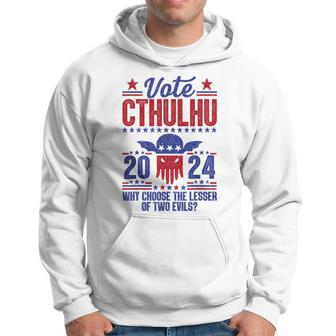 Vote 2024 Cthulhu President Choose The Lesser Of Two Evils Hoodie - Monsterry DE