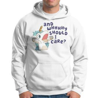 And Why Should I Care Cute Unicorn Lovers Saying Hoodie - Seseable