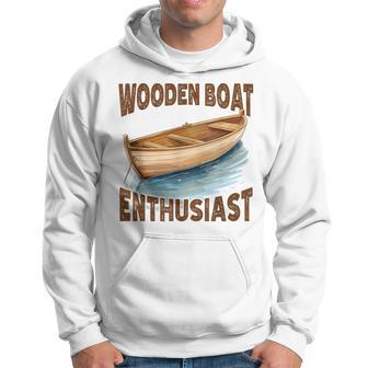 Wooden Vessels Enthusiast Craftsmanship Wooden Boat Hoodie - Thegiftio UK