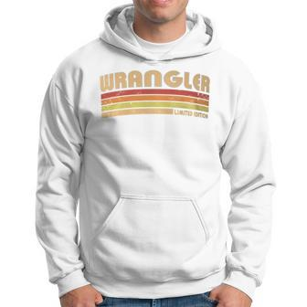 Wrangler Personalized Title Profession Birthday Idea Hoodie - Seseable
