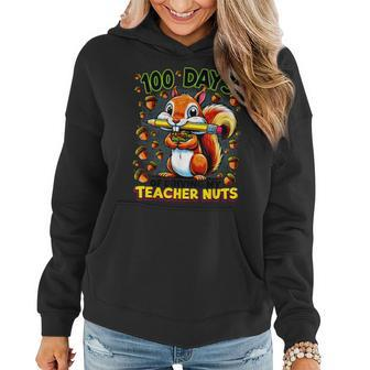 100 Days Of Driving My Teacher Nuts Squirrel School Women Hoodie - Seseable