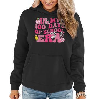 In My 100 Days Of School Era Teacher 100Th Day Of School Women Hoodie - Monsterry