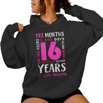 16Th Birthday Girl Daughter Niece Age 16 Year Old Women Hoodie - Seseable