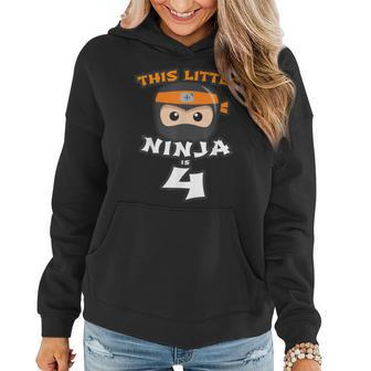 4Th Birthday This Little Ninja Is 4 Years Old Boy Girl Four Women Hoodie - Monsterry