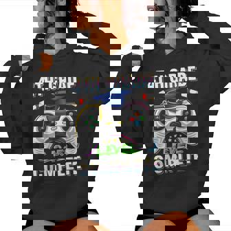 4Th Grade Level Complete Graduation Gaming Class 2024 Gamer Women Hoodie - Thegiftio