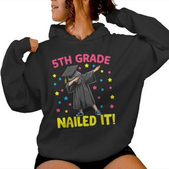 5Th Grade Nailed It Dabbing Girl 5Th Grade Graduation Women Hoodie - Seseable