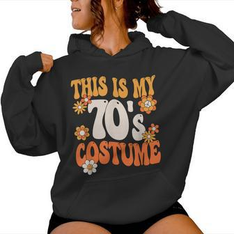 This Is My 70'S Costume Peace 70S Party Outfit Groovy Hippie Women Hoodie - Thegiftio UK