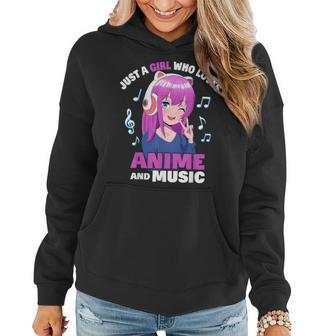 Anime Girl Just A Girl Who Loves Anime And Music Women Hoodie - Monsterry