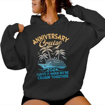Anniversary Cruise 2024 Wedding Anniversary Husband Wife Women Hoodie - Monsterry DE