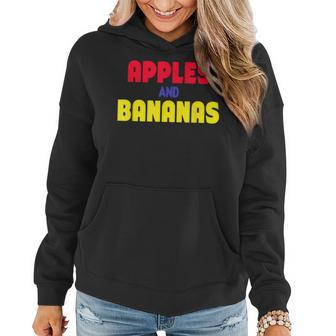 Apples And Bananas T Women Hoodie - Monsterry