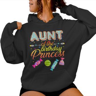 Aunt Of The Birthday Princess Bday Girl Family Donut Candy Women Hoodie - Monsterry AU