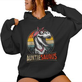 Auntiesaurus Dinosaur For Aunt Or Auntie Matching Family Women Hoodie - Seseable