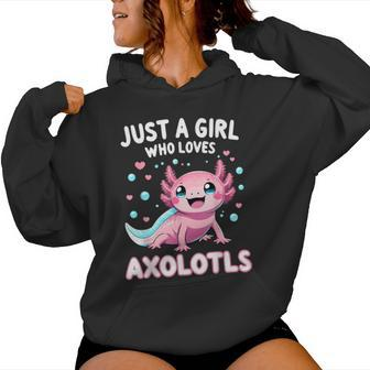 Axolotl Kawaii Just A Girl Who Loves Axolotls Women Hoodie | Mazezy UK