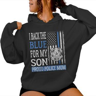 I Back The Blue For My Son Proud Police Mom Thin Blue Line Women Hoodie - Monsterry
