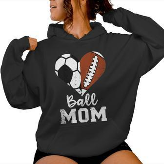 Ball Mom Heart Football Soccer Mom Women Hoodie - Monsterry CA