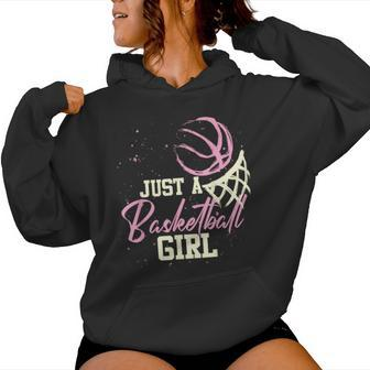 Basketball Player Just A Basketball Girl Basketball Women Hoodie - Seseable