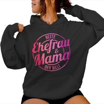 Beste Ehefrau Und Mama Der Welt Kapuzenpullover für Damen - Geschenkecke