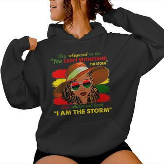Black Girl African American Black History I Am The Storm Women Hoodie - Monsterry