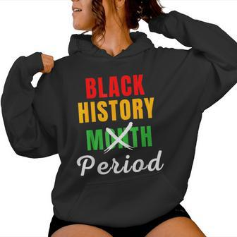 Black History Month Period African American Men Women Hoodie - Seseable