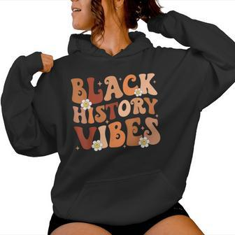 Black History Vibes Groovy Black Black History Month Women Hoodie - Thegiftio UK