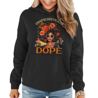 Black Unapologetically Dope Junenth Black History Women Hoodie - Thegiftio UK