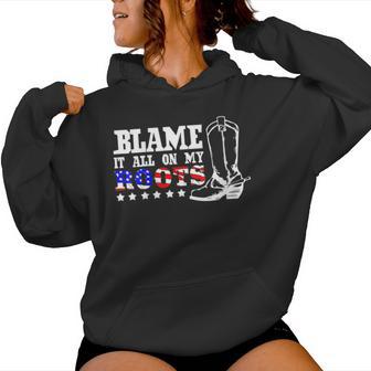 Blame It All On My Roots-Garth Country Music Women Women Hoodie - Thegiftio UK