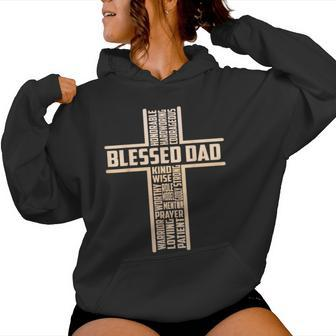 Blessed Dad Fathers Day Cross Christian Papa Pop Husband Women Hoodie - Monsterry AU