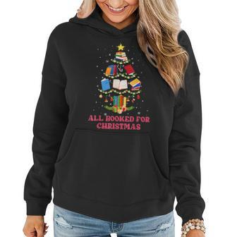 All Booked For Christmas Book Tree Teacher Librarian School Women Hoodie - Seseable
