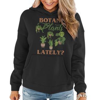 Botany Plants Lately Tropical Botanical Plant Lover Women Hoodie - Thegiftio UK